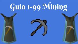 OSRS 199 Mining Guía Eficiente 2018 Español [upl. by Sirapal914]