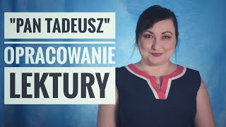 quotPan Tadeuszquot Opracowanie lektury z gwiazdką [upl. by Beeck]