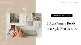 408 5 Signs Youre Ready for a Style Renaissance [upl. by Katrine]