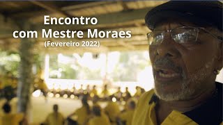 Encontro com Mestre Moraes no Quilombo Nganga  2022 [upl. by Eux]