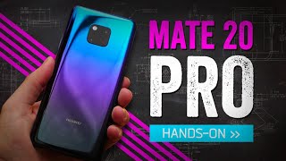 Huawei Mate 20 Pro HandsOn The Phone I Crossed An Ocean For [upl. by Ayama]