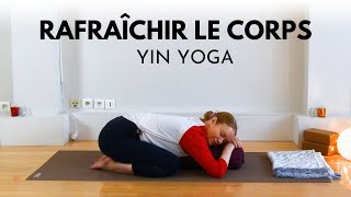 Fraîcheur Intérieure  Yin Yoga pour Apaiser la Canicule Léthargie amp Fatigue [upl. by Nilerual]