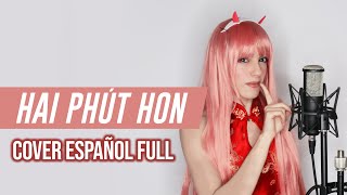 Hai Phút HonZero Two DanceCover Español Full mireemusic ReTuneD [upl. by Ennaoj]