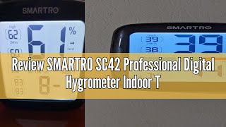 Review SMARTRO SC42 Professional Digital Hygrometer Indoor Thermometer Room Humidity Gauge amp Pro Acc [upl. by Onirotciv]