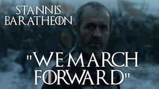 Stannis Baratheon  We March Forward [upl. by Netaf55]