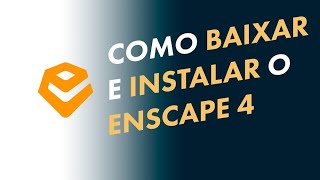 Download Enscape 4  Como Baixar e Instalar [upl. by Nordine]