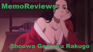 MemoReviews 13  Shouwa Genroku Rakugo Shinjuu [upl. by Belier]