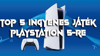 TOP 5 INGYENES JÁTÉK PS5RE TOP 5 FREE PS5 GAMES [upl. by Llerrud]