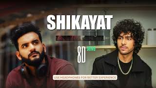 Shikayat  Tony Kakkar Fukra Insaan  8D Song [upl. by Elockcin]