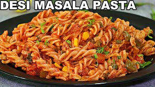 Desi Masala Pasta  Indian Style Pasta Recipe  Quick Masala Pasta Recipe [upl. by Field]