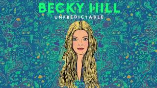 Becky Hill  Unpredictable Official Audio [upl. by Sicnarf]