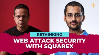 Rethinking Web Attack Security with SquareX [upl. by Carlynn852]