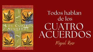 ¿Por qué todos hablan del libro LOS CUATRO ACUERDOS [upl. by Riesman419]