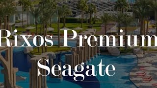 Rixos Premium Seagate Walkthrough Video RixosPremiumSeagate [upl. by Ainek984]