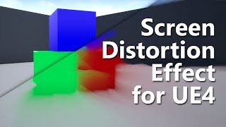 Screen Distortion  dynamic screen effect for UE4 [upl. by Mcgaw]