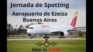 Jornada de Spotting  Aeropuerto de Ezeiza  Buenos Aires [upl. by Halli722]