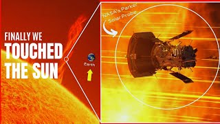 Nasa’s Parker Solar Probe Is Making History – What Was Discovered During Its “Touch” of the Sun [upl. by Neeleuqcaj]