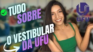 Tudo sobre o Vestibular da UFU e outras curiosidades [upl. by Ahsienet]