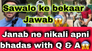 Janab ne apni bhadas nikali Q amp A ke Zariye Part 1😱 Sawal Jawab from Janab😱 shoaibibrahimofficial [upl. by Litnahc]