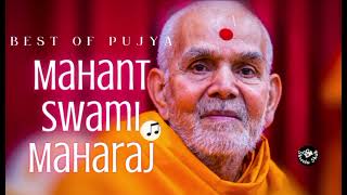 Best of Pujya Mahant Swami Maharaj  BAPS Bhajans  BAPS Kirtans [upl. by Yauq]