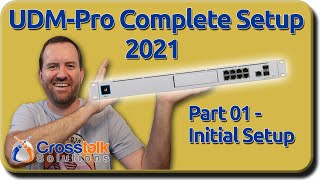 01  Initial Setup Wizard  UDMPro Complete Setup 2021 [upl. by Minnnie9]