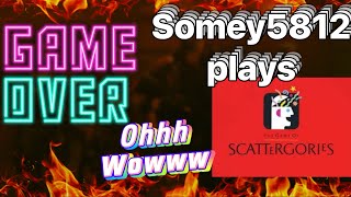 Somey5812 plays scattergories [upl. by Nnahtebazile]