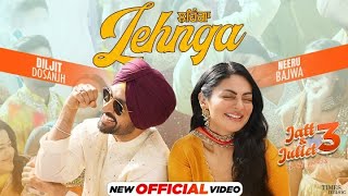 Nachi Na Goriye Ni Lehange Te Sharab Dol Du  DILJIT DOSANJH  NEERU BAJWA  NEW PUNJABI SONGS [upl. by Ahsi]