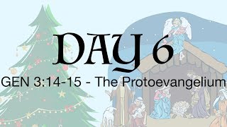 Advent Day 6  Genesis 31415  The Protoevangelium [upl. by Ahsakal]