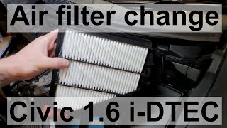 Honda Civic 16 iDTEC  Air Filter change  FK 9th Gen [upl. by Anestassia]