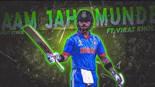 Virat kohli 4k × Aam Jahe Munde⚡  Beat Sync  Onais Editz [upl. by Adiaros]