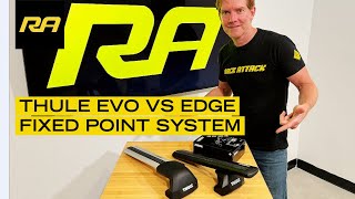 Thule Evo VS Edge FixPoint System Comparison [upl. by Weismann597]