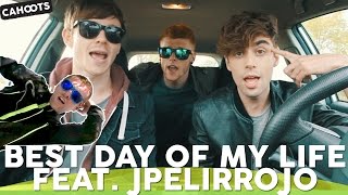 Cahoots  Best Day Of My Life feat JPelirrojo [upl. by Tra]