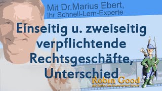 Einseitig u zweiseitig verpflichtende Rechtsgeschäfte Unterschied [upl. by Valina]