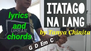 ITATAGO NA LANG guitar full song cover with lyrics and chords [upl. by Chapland]