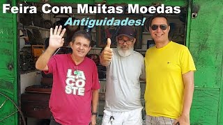 Hoje Tem Feira Feira Antiguidades e Numismática no Baiano [upl. by Aramot]