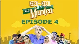 Kecil kecil Mikir Jadi Manten Episode 4 Part 1 [upl. by Donnelly]