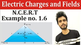 🔴 Physics NCERT example 16 class 12th  electric charges and and fields examples solution [upl. by Horwitz]