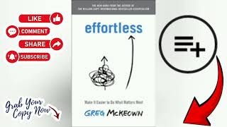 Unlock Success with Effortless Greg McKeown Book Summary amp Key Takeaways 🚀 [upl. by Jaal]