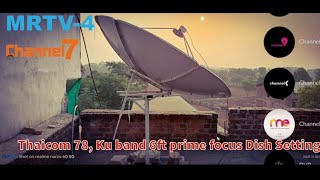 Thaicom 78° Ku band 6 ft prime focus dish setting 14112023 [upl. by Attenyw809]