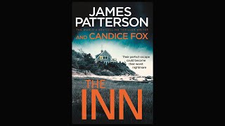 The Inn by James Patterson Audiobook Mystery Thriller amp Suspense [upl. by Neggem870]