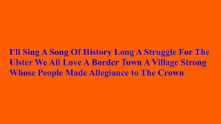 Orangemen Of Crossmaglen  Loyalist Song  Lyrics [upl. by Sibilla]