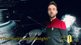 Star Trek Venture  quotThe Battle of Midnightquot Fan Film [upl. by Lat]