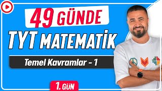 Temel Kavramlar 1  49 Günde TYT Matematik Kampı 1Gün  Rehber Matematik [upl. by Nymassej229]