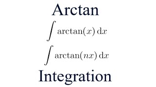 Integral of arctan x dx integration by parts [upl. by Nyltak]