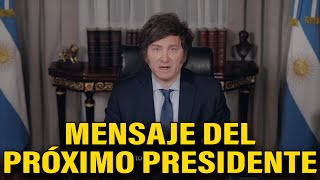 MENSAJE DEL PRÓXIMO PRESIDENTE DE LA NACIÓN [upl. by Madaih]