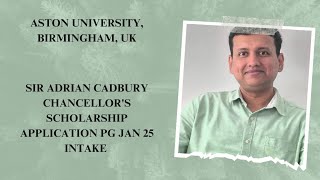 Aston University Sir Adrian Cadbury Chancellors Scholarship Application PG Jan 25 Intake240386586 [upl. by Esened171]