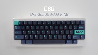 D60 Lubed Everglide Aqua King Typing Sound Test 아쿠아킹 윤활 [upl. by Ramo]