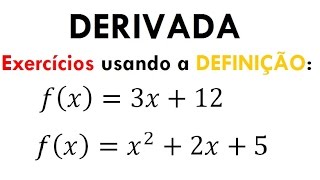 Cálculo 1  DERIVADA Exercícios usando a definição aula 02 [upl. by Alvina]