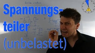 Was ist ein Spannungsteiler unbelastet [upl. by Nitsruk]