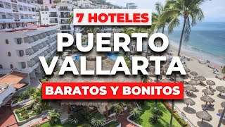 DESCUBRE 7 Hoteles BONITOS y BARATOS en Puerto Vallarta [upl. by Eltrym876]